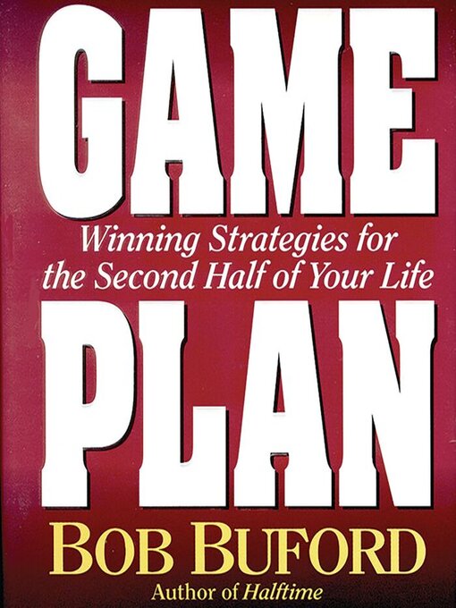 Title details for Game Plan by Bob P. Buford - Available